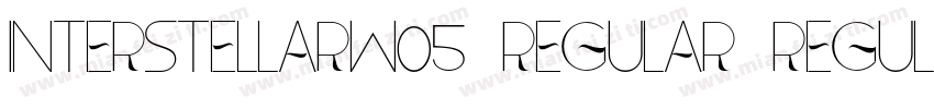 InterstellarW05 Regular Regular字体转换